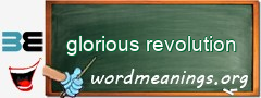 WordMeaning blackboard for glorious revolution